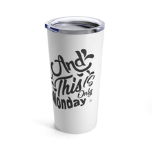 Load image into Gallery viewer, Tumbler 20oz