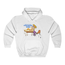 Load image into Gallery viewer, Lunch Break in the Teachers Lounge Heavy Blend™ Hooded Sweatshirt