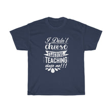 Load image into Gallery viewer, Teaching Chose Me/ White