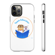 Load image into Gallery viewer, Team Educator Tough Cases